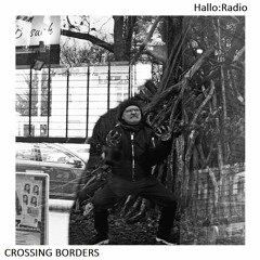 "CROSSING BORDERS" 09 w/ Tenacity & Ostbam - 19/11/21