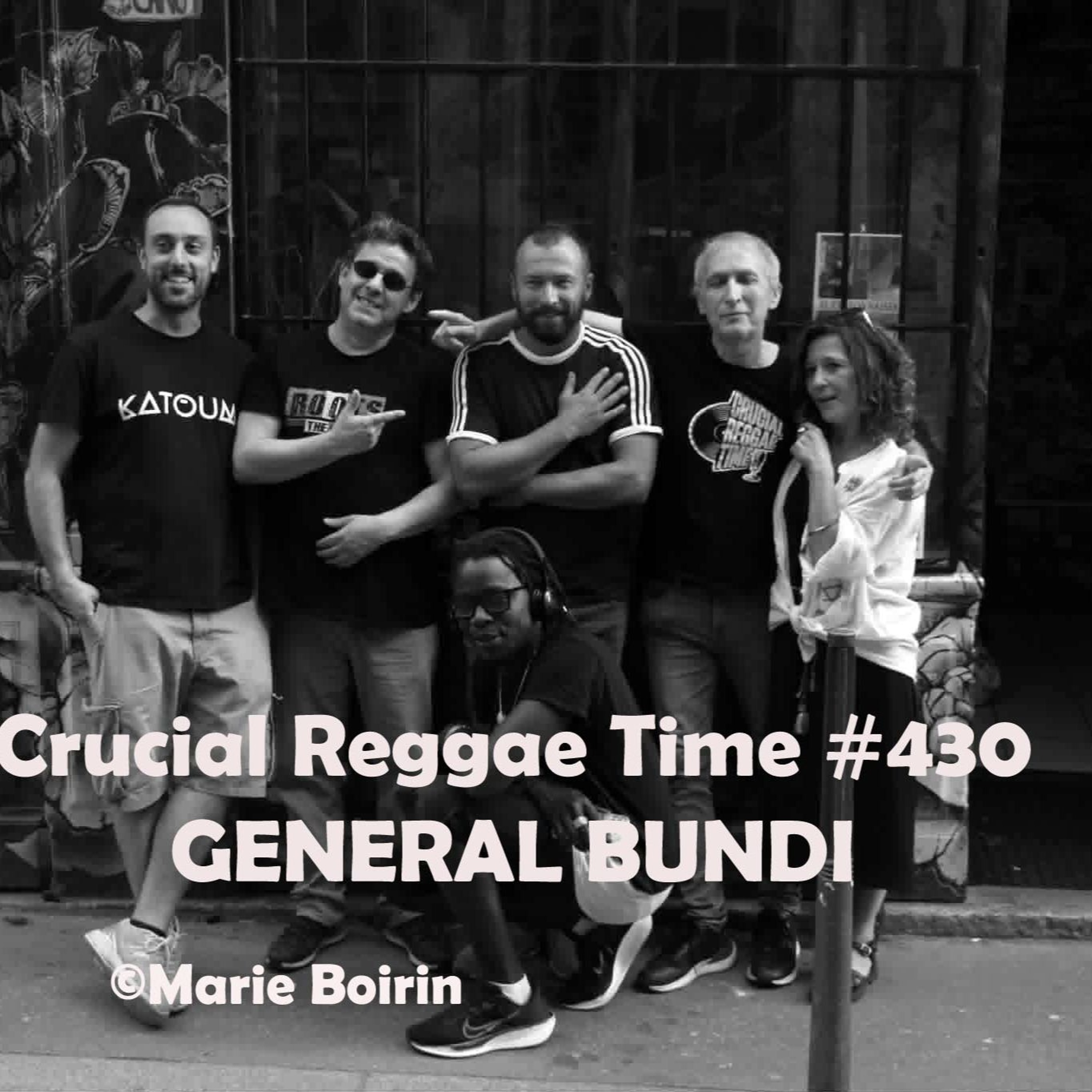 Crucial Reggae Time #430 07062026 General Bundi 2h