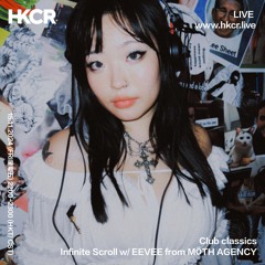 Club classics  Infinite Scroll w/  EEVEE from MÖTH AGENCY - 15/11/2024