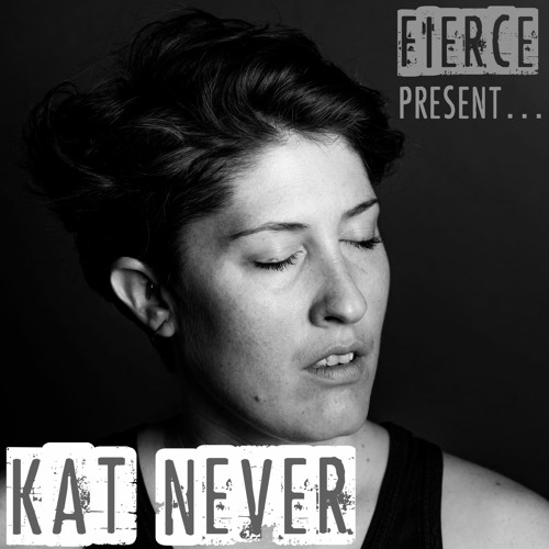 Fierce June 22 With Kat Never