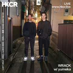 WRACK w/ Yumeka - 22/05/2023