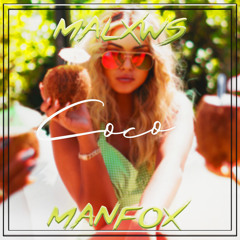 Coco (Manfox X Malxws)(TÉLÉCHARGEMENT EN DESCRIPTION)