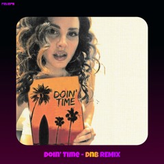 Lana Del Rey - Doin' Time (Mr. Fullop DnB Remix)