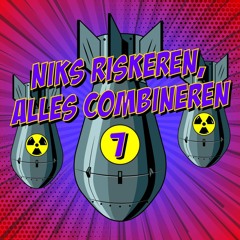 Niks Riskeren, Alles Combineren Vol. 7