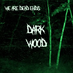 Dark Wood (original mix) [FREE DL]