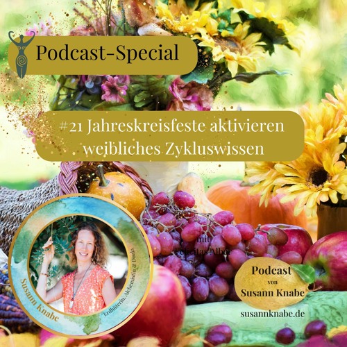 #21 Jahreskreisfeste aktivieren weibliches Zykluswissen