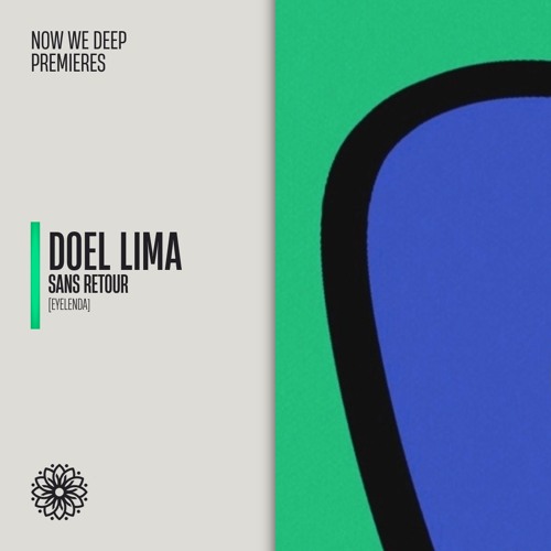 NWD PREMIERE | Doel Lima - Sans Retour [Eyelenda]