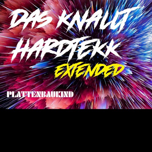 Das Knallt (Extended) [PBK]