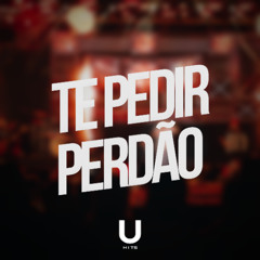 Te pedir perdão - Yasmim Lopes