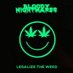 Legalize The Weed (FREE DL)