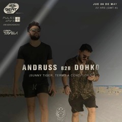 Andruss B2B Dohko / Pulse Wave / Beat 100.9 fm  / Terms & Conditions Party @HRoof, Cancún
