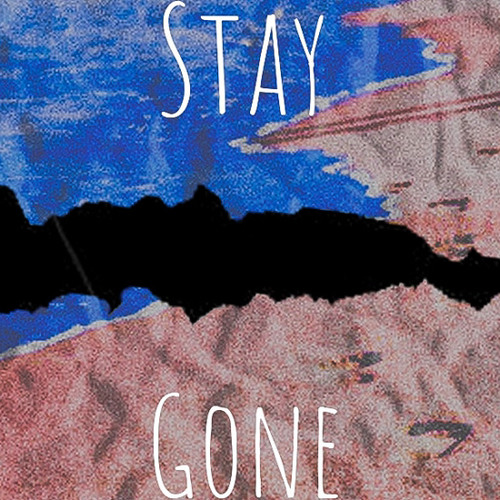 Stay Gone (prod by IllWillBeatz)
