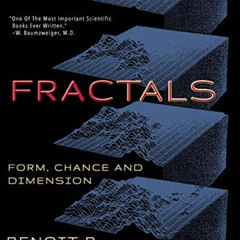 [Read] PDF 📃 Fractals: Form, Chance and Dimension by  Benoit B. Mandelbrot PDF EBOOK