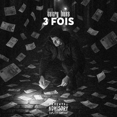 3 fois