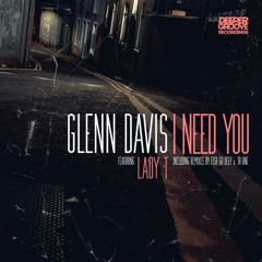 GLENN  DAVIS - ft Lady T - I NEED YOU - FREEDOM - Snips