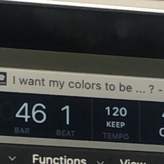 I want my colors to be ... ?