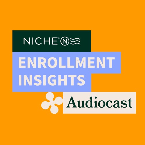 Enrollment Insights AudioCast - Emerging Enrollment Trends to Prepare for in 2022 with Scott Jaschik