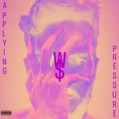 Applying Pressure [Prod. Teaz-R X Soes Beats]