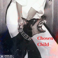 Chosen Child Of God