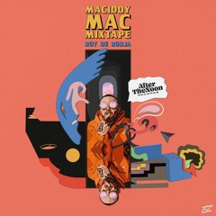 Maciddy Mac Mixtape