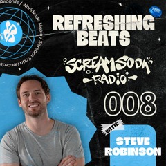 Scream Soda Radio With Steve Robinson - 008
