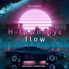 (H-Town/NYC Flow (feat. cashout corey)(@prodbywesley x @prodjaiii)