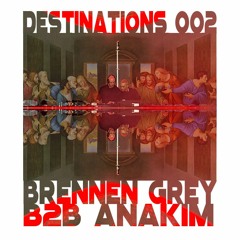 DESTINATIONS 002 - Brennen Grey B2B Anakim Live @ Ultra Resistance Megastructure 2022