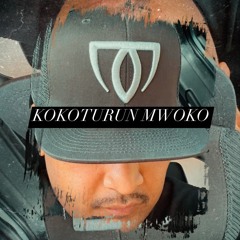 KOKOTURUN MWOKO