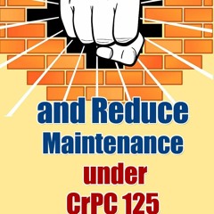 PDF How to Fight and Reduce Maintenance under CrPC 125 and DV Act for android