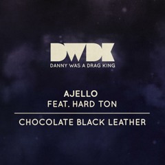 Chocolate Black Leather (Brennan Green Acid Dub)