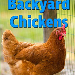 View EPUB 💖 Becky's Guide To Raising Backyard Chickens by  Becky's Homestead [EPUB K