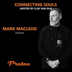 Connecting Souls 110 on Proton Radio guest Mark MacLeod
