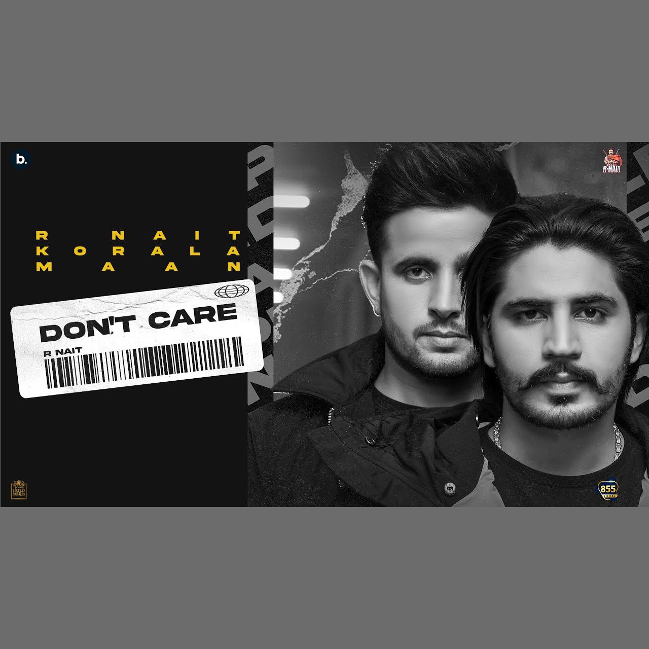 Don’t Care – R Nait x Korala Maan (0fficial Mp3)