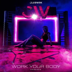 Karasso - Work Your Body