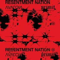 PREMIERE: AVALON - ALC [Resentment Nation]