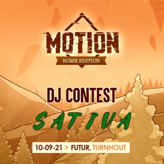 MOTION ROME EDITION *SATIVA* ENTRY