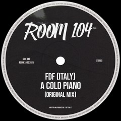 FDF (Italy) - A Cold Piano // RM078