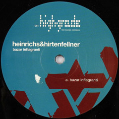 Heinrichs and Hirtenfellner - Bazar inflagranti