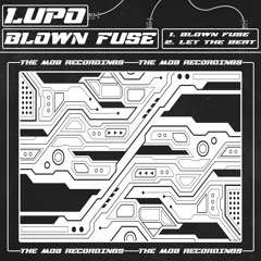 Lupo - Blown Fuse