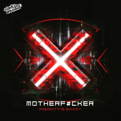 insanity & Bazzy - Motherf#cker