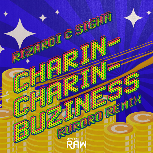 RIZARDI & Sigha - Charin-Charin-Buziness (KURORO Remix)