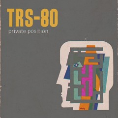 TRS-80 - Private Position