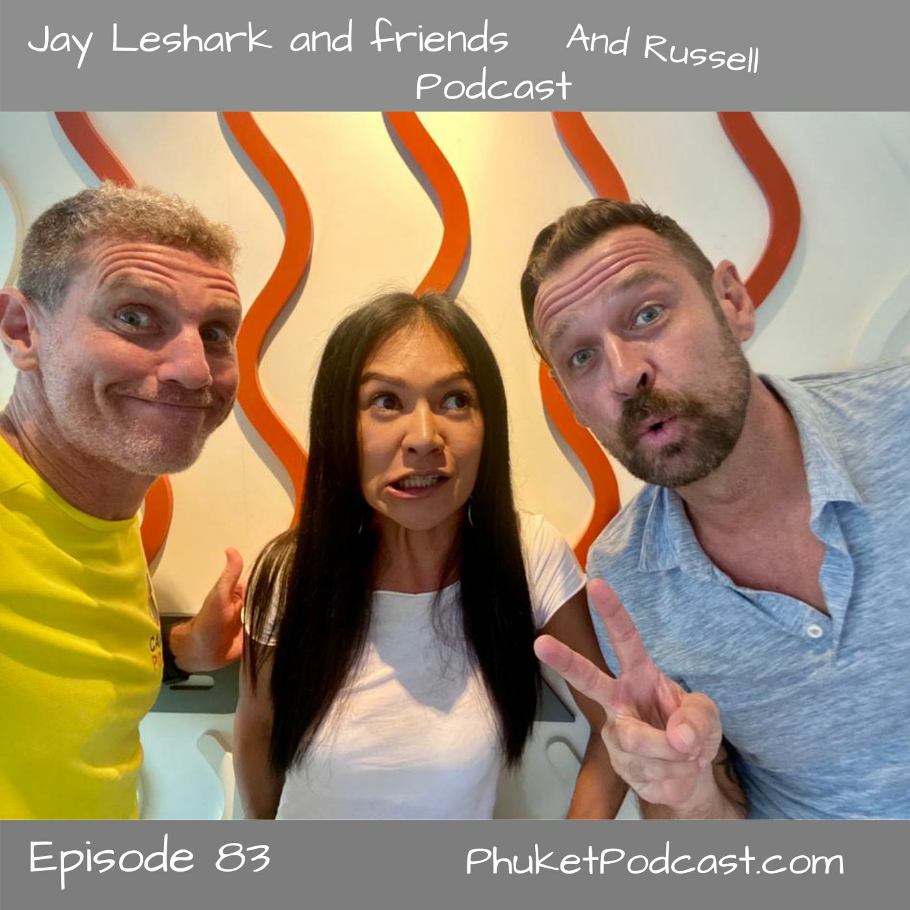 Jay leshark and friends, and Russell Podcast