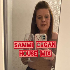 sammi organ house mix (mixed by lisley)
