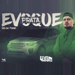 MEGAFUNK EVOQUE PRATA - PEGA KRAI #003