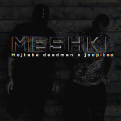 Meshki (feat. Jopitoo)