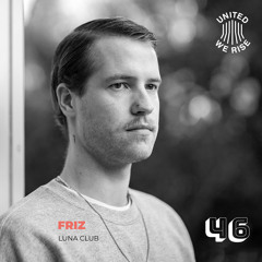 Friz presents United We Rise Podcast Nr. 046