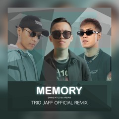 Shwe Htoo & Ardan-Memory(Trio Jaff Official Remix)