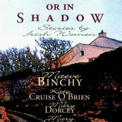 [PDF] ⚡️ eBooks In Sunshine or in Shadow: Stories by Irish Women