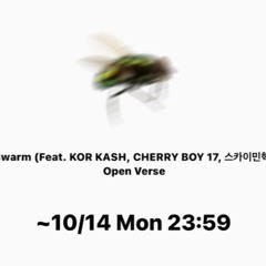 Swarm 키츠요지(kitsyojii) open verse